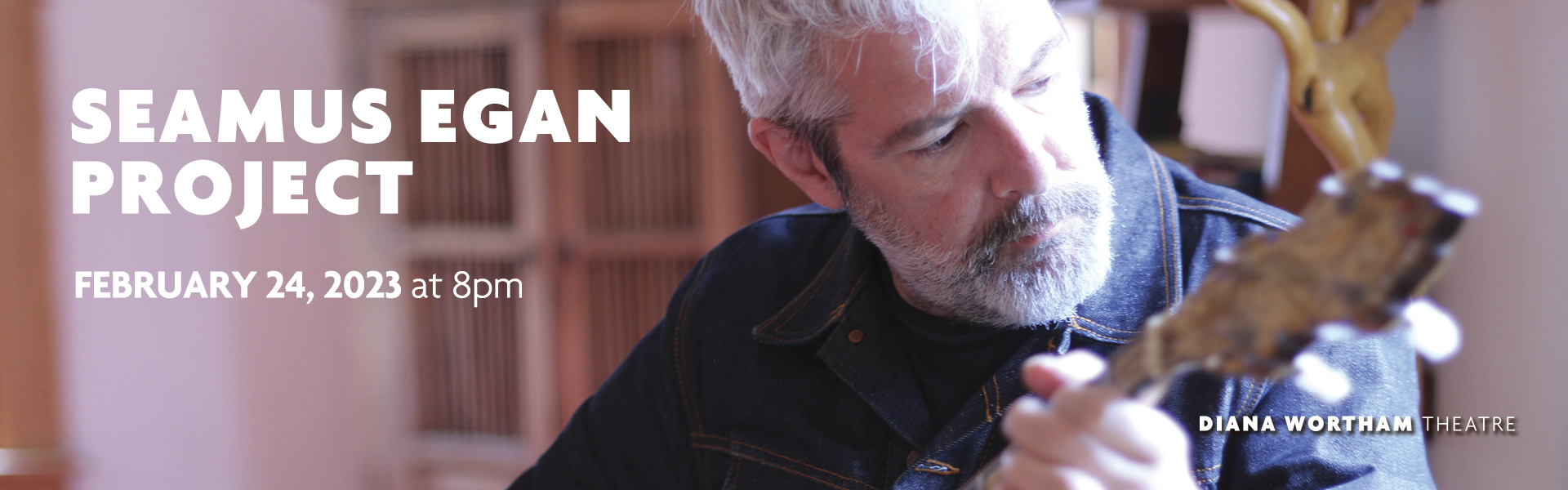 Seamus Egan Project, February 24 at 8 p.m.