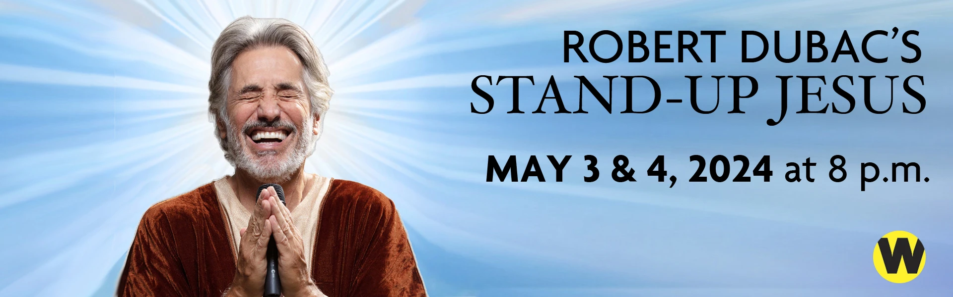 Robert Dubac's Stand-Up Jesus, May 3 & 4 at 8 p.m.