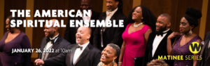 American Spiritual Ensemble, January 26, 2022 at 10am