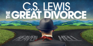 C.S. Lewis' The Great Divorce