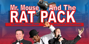Mr. Mouse and The Rat Pack
