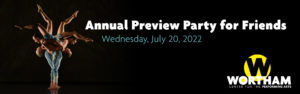 Annual Preview Party for Friends, July 20, 2022