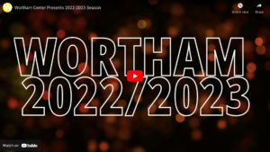 22-23 Wortham Center Video