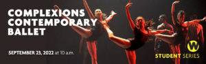 Complexions Contemporary Ballet, September 22, 2022 at 10 a.m.