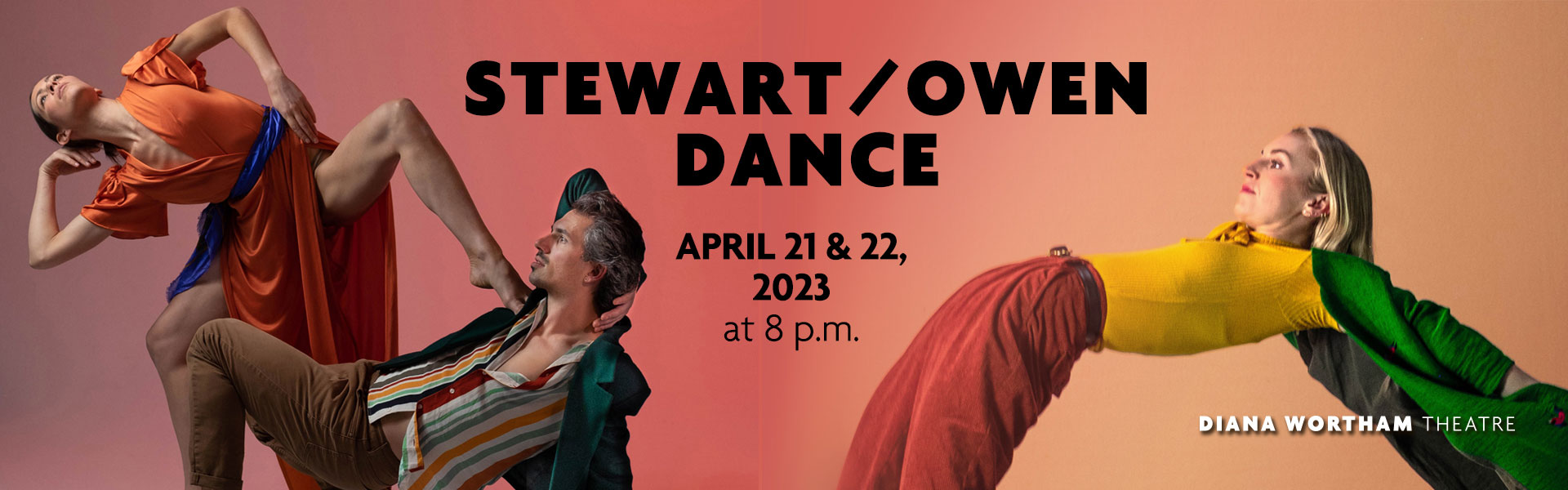 Stewart/Owen Dance, April 21 & 22, 2023 at 8 p.m.