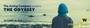 The Acting Company presents The Odyssey, October 20 at 10 a.m.