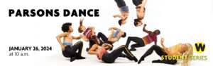 Parsons Dance, January 26 at 10 a.m. Student Series.