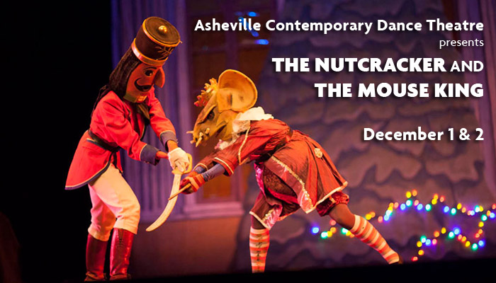 Asheville Contemporary Dance Theatre presents The Nutcracker and The Mouse King, December 1 & 2