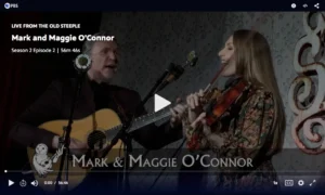 Video thumb: Live from the Old Steeple presents Mark and Maggie O'Connor
