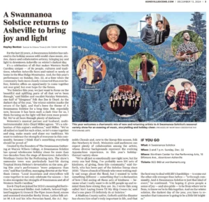 Asheville Citizen Times / Asheville Scene article, Friday, December 13, 2024. "A Swannanoa Solstice returns to Asheville to bring joy and light"