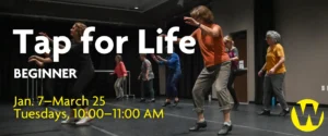 Tap for Life - Beginner, Tuesdays, 10-11 AM