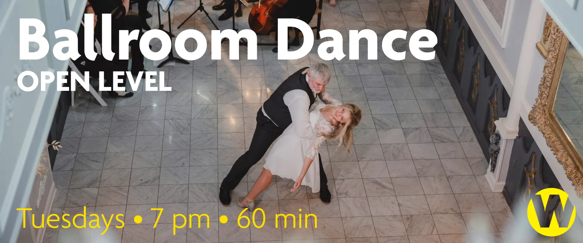 Ballroom Dance on Tuesdays at 7 pm