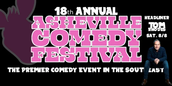 Graphic: 18th Annual Asheville Comedy Festival